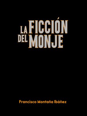 cover image of La ficción del monje